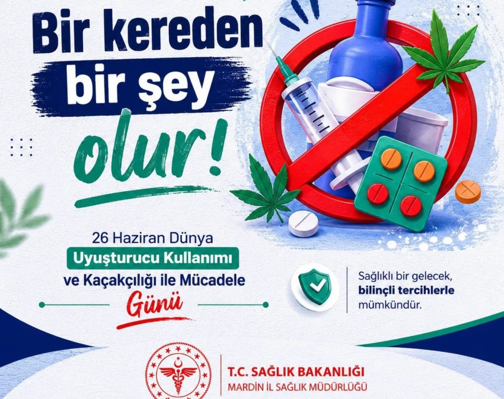 Mardin’den Madde Bağımlılığına Karşı Çağrı